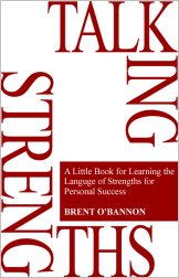 Talking Strengths Brent O'Bannon