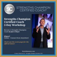 Strengths Champion Certified Coach 2-Day Workshop